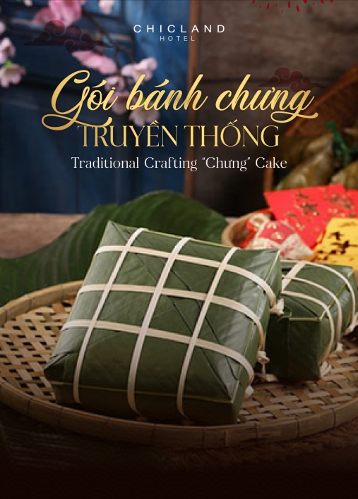TRADITIONAL CRAFTING “CHƯNG” CAKE